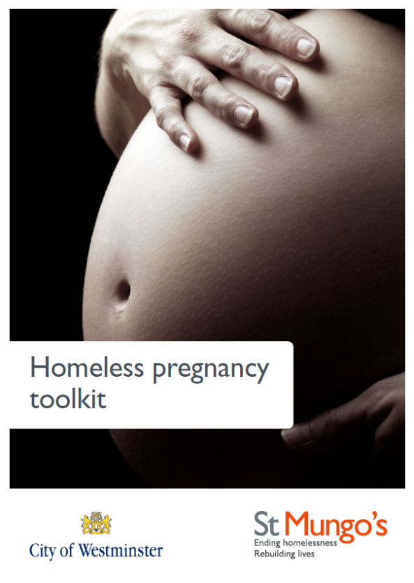 Homeless pregnancy toolkit St Mungo's